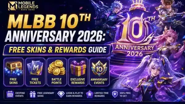 MLBB 10th Anniversary 2026: Free Skins & Rewards Guide